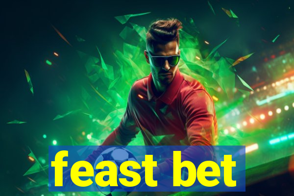 feast bet